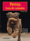 PERROS: GUIA DE CUIDADOS