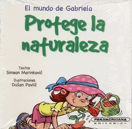 MUNDO DE GABRIELA PROTEGE LA NATURALEZA, EL