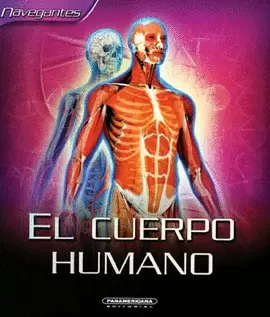 CUERPO HUMANO, EL (NAVEGANTES RUSTICA)
