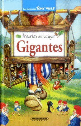 HISTORIAS DEL BOSQUE. GIGANTES