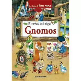HISTORIAS DEL BOSQUE. GNOMOS