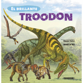 EL BRILLANTE TROODON