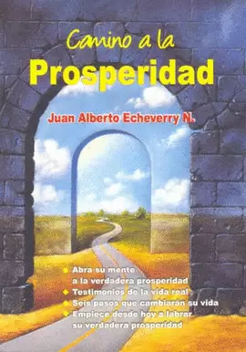 CAMINO A LA PROSPERIDAD