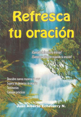 REFRESCA TU ORACION