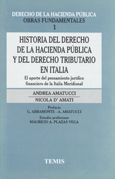HISTORIA DEL DERECHO DE LA HACIENDA PÚBLICA Y DEL DERECHO TRIBUTARIO EN ITALIA