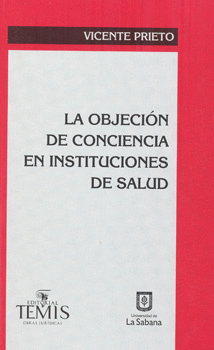 LA OBJECIÓN DE CONCIENCIA EN INSTITUCIONES DE SALUD