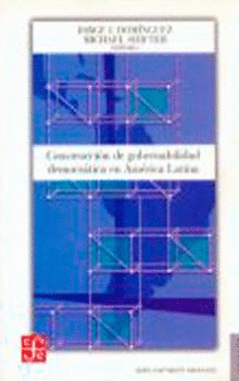 CONSTRUCCIÓN DE GOBERNABILIDAD DEMOCRÁTICA EN AMÉRICA LATINA