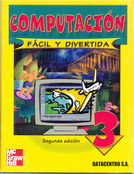 COMPUTACION 3 FACIL Y DIVERTIDA  PRIMARIA