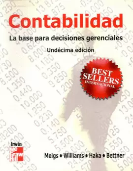 CONTABILIDAD LA BASE PARA DECISIONES GERENCIALES