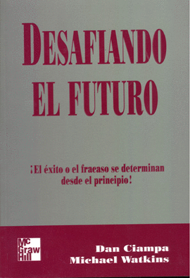 DESAFIANDO EL FUTURO