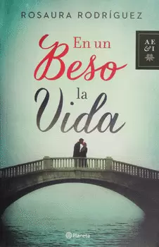 EN UN BESO LA VIDA