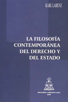 LA FILOSOFÍA CONTEMPORÁNEA DEL DERECHO Y DEL ESTADO