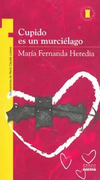 CUPIDO ES UN MURCIELAGO