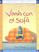 VENIA CON EL SOFA