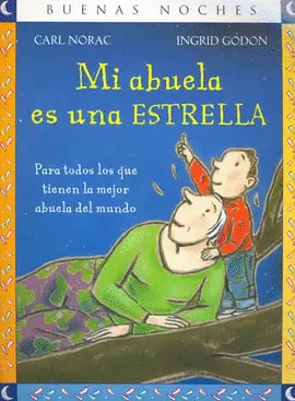 MI ABUELA ES UNA ESTRELLA