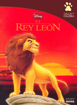 EL REY LEON CALCA Y COLOREA