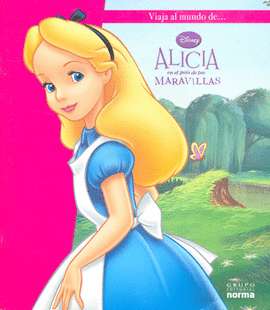 ALICIA EN EL PAIS DE LAS MARAVILLAS