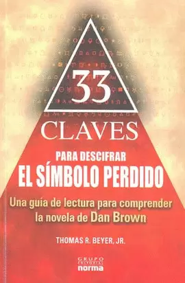 33 CLAVES PARA DESCIFRAR EL SIMBOLO PERDIDO