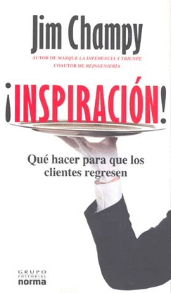 INSPIRACION QUE HACER PARA QUE LOS CLIENTES REGRESEN