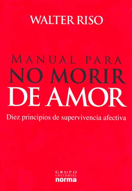 MANUAL PARA NO MORIR DE AMOR