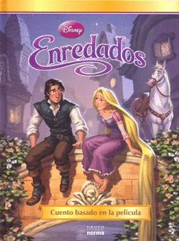 ENREDADOS CUENTO BASADO EN LA PELICULA