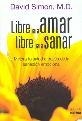 LIBRE PARA AMAR LIBRE PARA SANAR