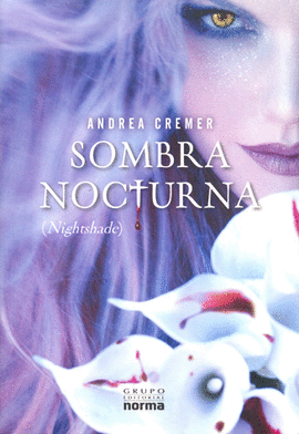 SOMBRA NOCTURNA NIGHTSHADE