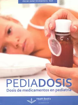 PEDIADOSIS DOSIS DE MEDICAMENTOS EN PEDIATRIA