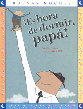 ES HORA DE DORMIR PAPA