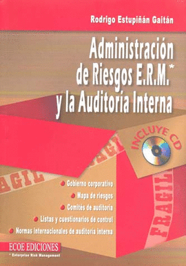 ADMINISTRACION DE RIESGOS ERM Y LA AUDITORIA INTERNA