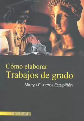 COMO ELABORAR TRABAJOS DE GRADO