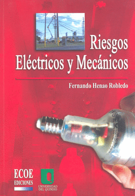 RIESGOS ELECTRICOS Y MECANICOS