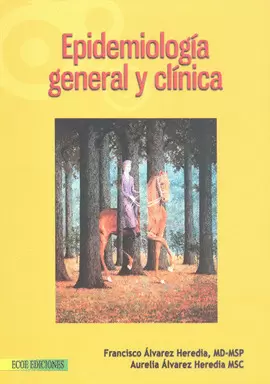 EPIDEMIOLOGIA GENERAL Y CLINICA