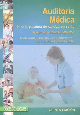 AUDITORIA MEDICA PARA LA GARANTIA DE CALIDAD EN SALUD