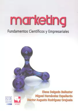 MARKETING FUNDAMENTOS CIENTIFICOS Y EMPRESARIALES