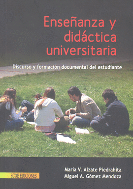 ENSEÑANZA Y DIDACTICA UNIVERSITARIA