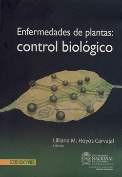 ENFERMEDADES DE PLANTAS CONTROL BIOLOGICO