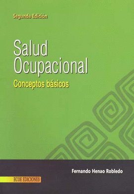 SALUD OCUPACIONAL CONCEPTOS BASICOS