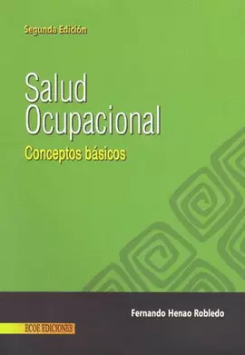 SALUD OCUPACIONAL CONCEPTOS BASICOS