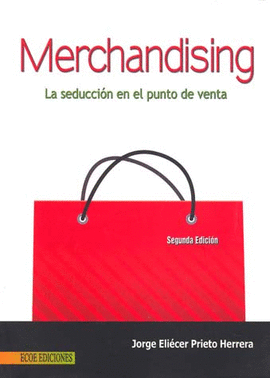 MERCHANDISING LA SEDUCCION EN EL PUNTO DE VENTA