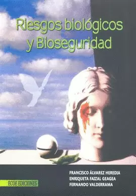 RIESGOS BIOLOGICOS Y BIOSEGURIDAD