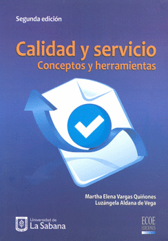 CALIDAD Y SERVICIO CONCEPTOS Y HERRAMIENTAS