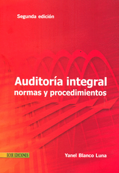 AUDITORIA INTEGRAL NORMAS Y PROCEDIMIENTOS