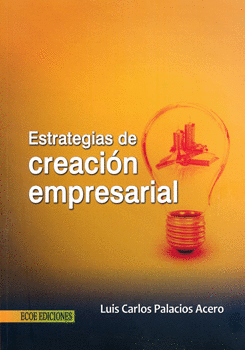 ESTRATEGIAS DE CREACION EMPRESARIAL