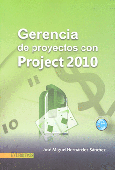 GERENCIA DE PROYECTOS CON PROJECT 2010