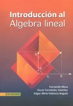 INTRODUCCION AL ALGEBRA LINEAL