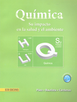 QUIMICA SU IMPACTO EN LA SALUD Y EL AMBIENTE