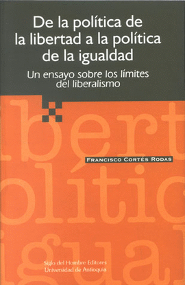 DE LA POLITICA DE LA LIBERTAD A LA POLITICA DE LA IGUALDAD