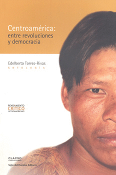 CENTROAMERICA ENTRE REVOLUCIONES Y DEMOCRACIA