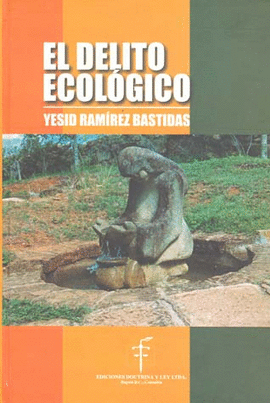 DELITO ECOLOGICO, EL